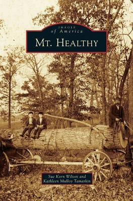 Mt. Healthy by Korn Wilson, Sue