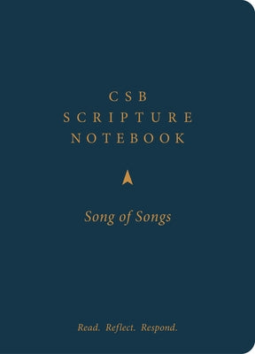 CSB Scripture Notebook, Song of Songs: Read. Reflect. Respond. by Csb Bibles by Holman