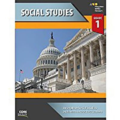 Steck-Vaughn Core Skills Social Studies: Workbook Grade 1 by Steck-Vaughn Company