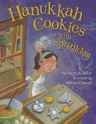 Hanukkah Cookies with Sprinkles by Adler, David A.