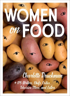 Women on Food by Druckman, Charlotte
