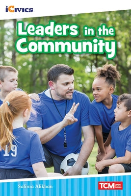 Leaders in the Community by Alikhan, Salima