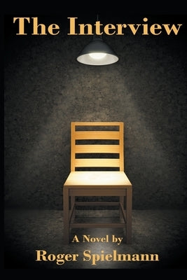 The Interview by Spielmann, Roger