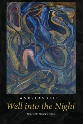 Well into the Night by Fleps, Andreas