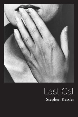 Last Call by Kessler, Stephen