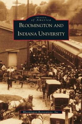 Bloomington and Indiana University, IN by Steelwater, Eliza