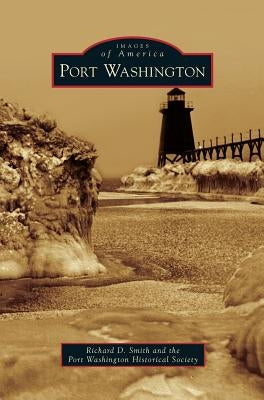 Port Washington by Smith, Richard D.