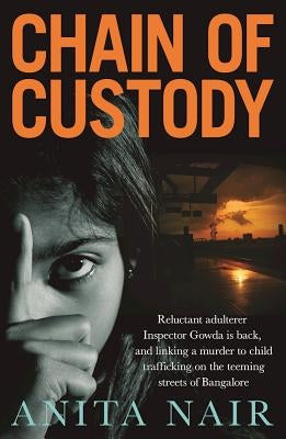 Chain of Custody by Nair, Anita