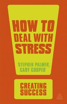 How to Deal with Stress by Palmer, Stephen