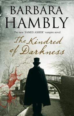 Kindred of Darkness: A Vampire Kidnapping by Hambly, Barbara