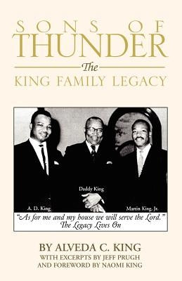 Sons of Thunder by King, Alveda