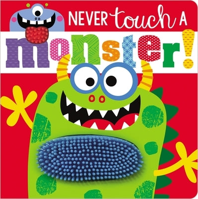 Never Touch a Monster! by Make Believe Ideas Ltd