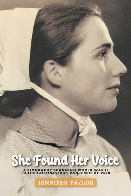 She Found Her Voice by Paylor, Jennifer
