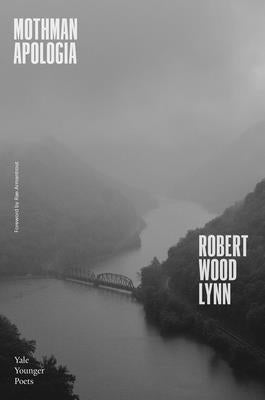 Mothman Apologia by Lynn, Robert Wood