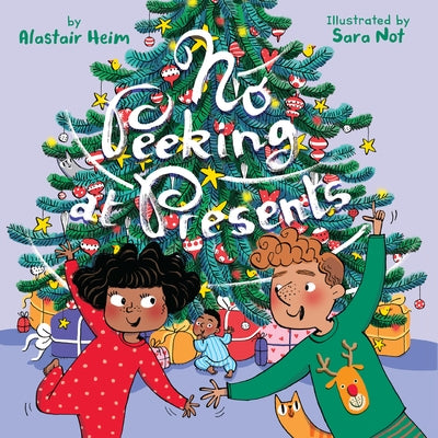 No Peeking at Presents by Heim, Alastair