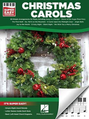 Christmas Carols - Super Easy Songbook by Hal Leonard Corp