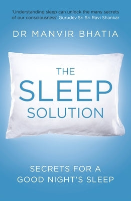 Sleep Solutions by Bhatia, Manvir