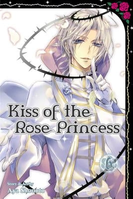 Kiss of the Rose Princess, Vol. 6, Volume 6 by Shouoto, Aya