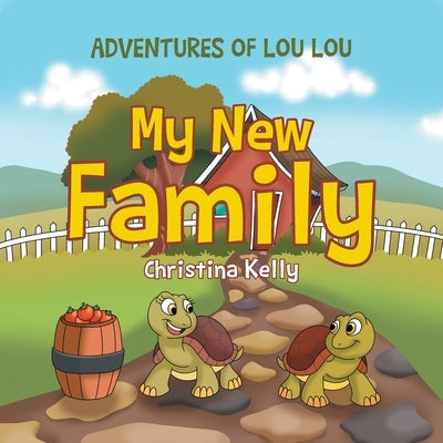 My New Family by Kelly, Christina