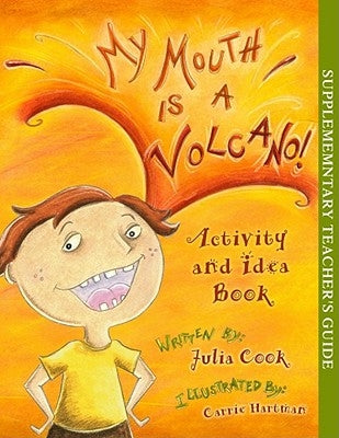 My Mouth Is a Volcano] Activity and Idea Book by Cook, Julia