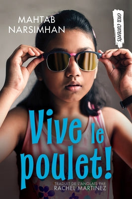 Vive Le Poulet! by Narsimhan, Mahtab