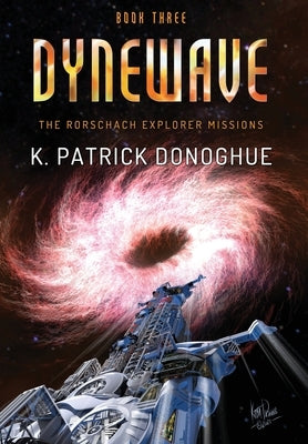 Dynewave by Donoghue, K. Patrick
