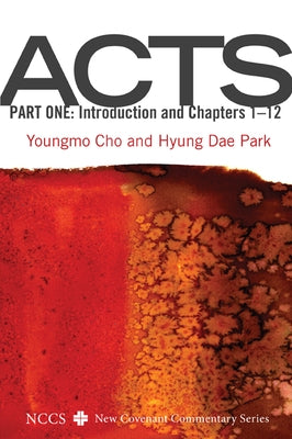 Acts, Part One by Cho, Youngmo