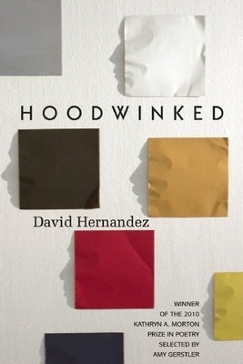 Hoodwinked by Hernandez, David