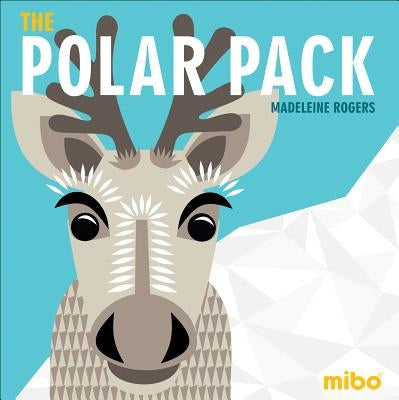 The Polar Pack by Rogers, Madeleine