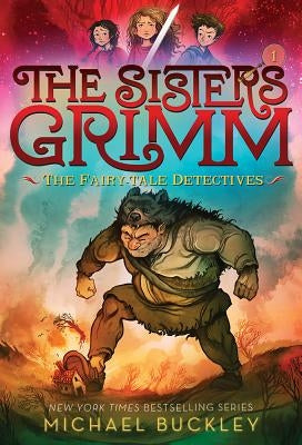 Fairy-Tale Detectives (the Sisters Grimm #1): 10th Anniversary Edition by Buckley, Michael