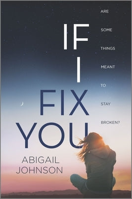 If I Fix You by Johnson, Abigail