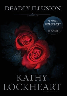 Deadly Illusion by Lockheart, Kathy
