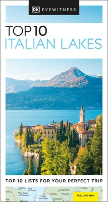 DK Eyewitness Top 10 Italian Lakes by Dk Eyewitness