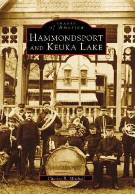 Hammondsport and Keuka Lake by Mitchell, Charles R.