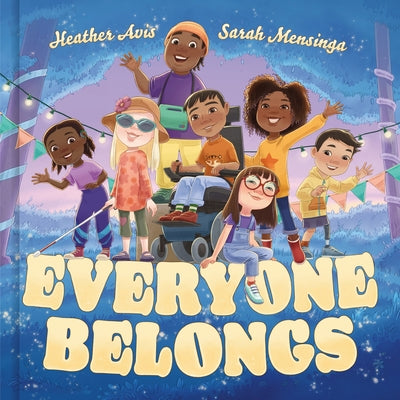 Everyone Belongs by Avis, Heather
