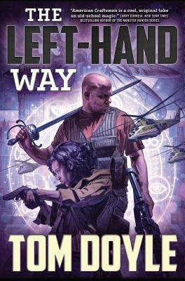 The Left-Hand Way by Doyle, Tom