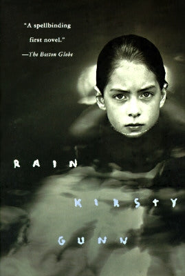 Rain by Gunn, Kirsty