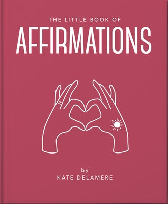 The Little Book of Affirmations by Hippo! Orange