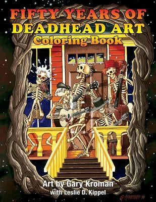 Fifty Years of Deadhead Art: Coloring Book by Kroman, Gary