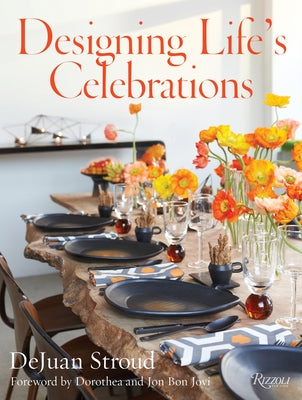 Designing Life's Celebrations by Stroud, Dejuan