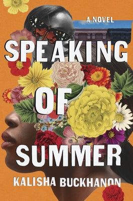 Speaking of Summer by Buckhanon, Kalisha