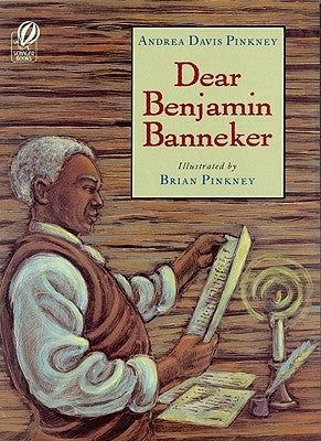 Dear Benjamin Banneker by Pinkney, Andrea Davis