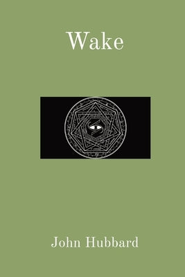 Wake by Hubbard, John