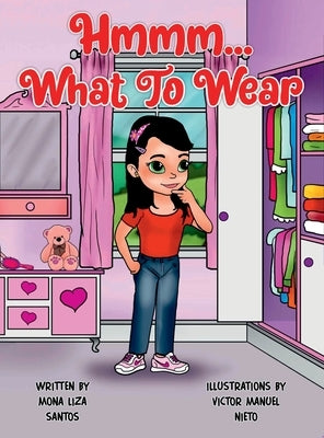 Hmmm... What to Wear by Santos, Mona Liza