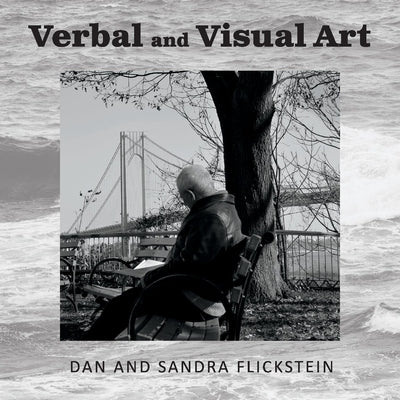 Verbal and Visual Art by Flickstein, Dan