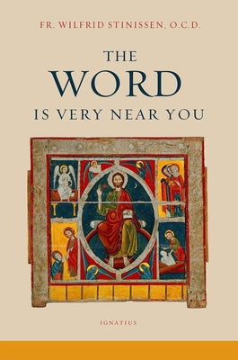 The Word Is Very Near You by Stinissen, Wilfrid