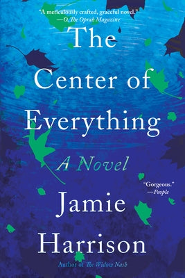 The Center of Everything by Harrison, Jamie