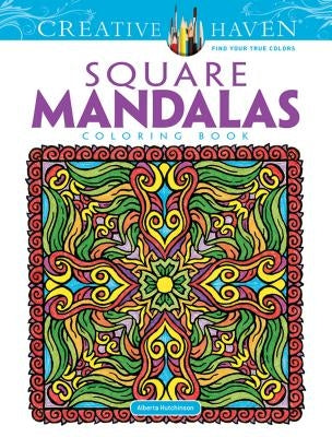 Creative Haven Square Mandalas Coloring Book by Hutchinson, Alberta