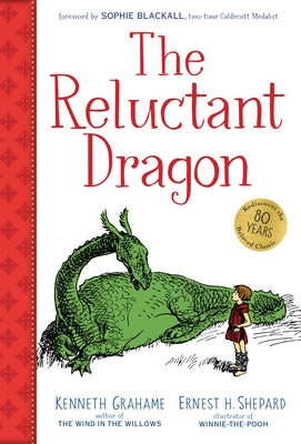 The Reluctant Dragon (Gift Edition) by Grahame, Kenneth