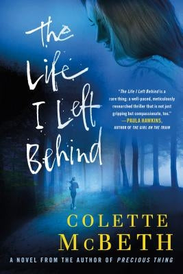 Life I Left Behind by McBeth, Colette